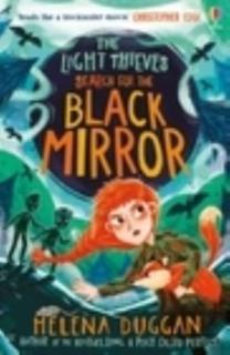 Light Thieves: Search for the Black Mirror