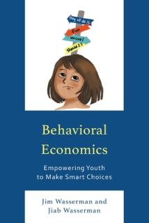 Behavioral Economics: Empowering Youth to Make Smart Choices