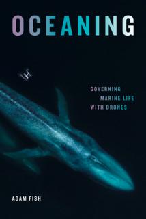 Oceaning: Governing Marine Life with Drones