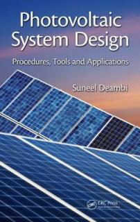 Photovoltaic System Design: Procedures, Tools and Applications