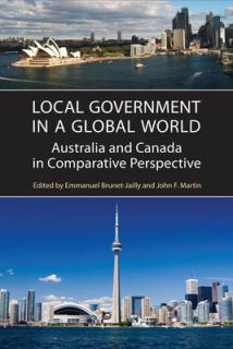 Local Government in a Global World: Australia and Canada in Comparative Perspective