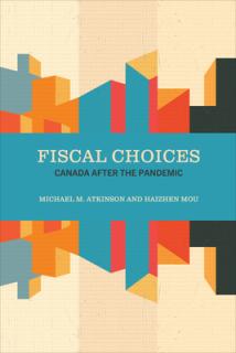 Fiscal Choices: Canada after the Pandemic