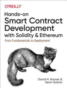 Hands-On Smart Contract Development with Solidity and Ethereum: From Fundamentals to Deployment