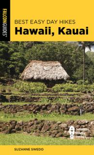 Best Easy Day Hikes Hawaii: Kauai, Second Edition