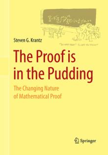 The Proof Is in the Pudding: The Changing Nature of Mathematical Proof