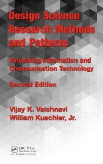 Design Science Research Methods and Patterns: Innovating Information and Communication Technology