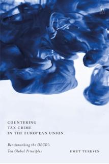 Countering Tax Crime in the European Union: Benchmarking the Oecd's Ten Global Principles