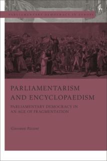 Parliamentarism and Encyclopaedism: Parliamentary Democracy in an Age of Fragmentation