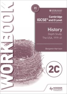 Cambridge Igcse and O Level History Workbook 2c - Depth Study: T