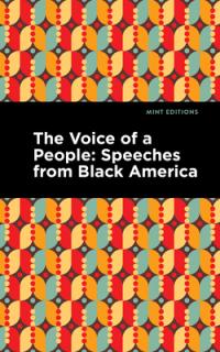 The Voice of a People: Large Print Edition - Speeches from Black America