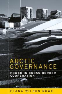 Arctic Governance: Power in Cross-Border Cooperation