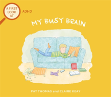 First Look At: ADHD: My Busy Brain