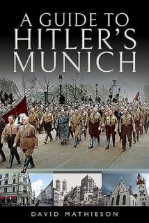 Guide to Hitler's Munich