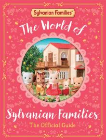 World of Sylvanian Families Official Guide
