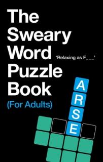 Sweary Word Puzzle Book (For Adults)