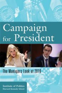 Campaign for President: The Managers Look at 2016