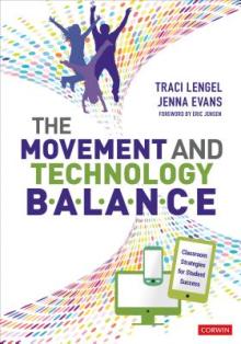 The Movement and Technology Balance: Classroom Strategies for Student Success