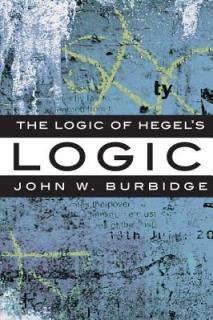 The Logic of Hegel's 'Logic': An Introduction