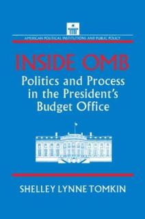 Inside OMB: Politics and Process in the President's Budget Office