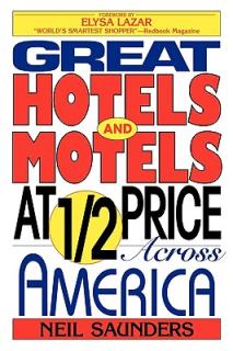 Great Hotels and Motels at Half Price Across America