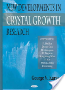 New Developments in Crystal Growth