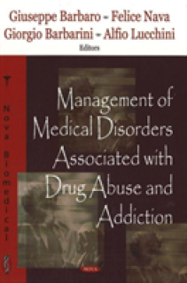 Management of Medical Disorders Associated with Drug Abuse & Addiction