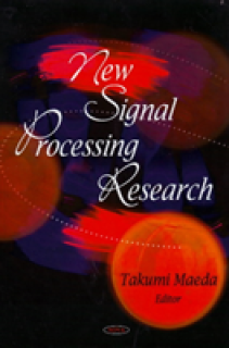 New Signal Processing Research