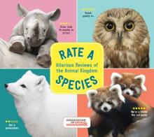 Animals Reviewed: Starred Ratings of Our Feathered, Finned, and Furry Friends