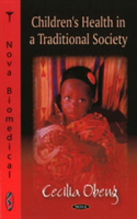 Children's Health in a Traditional Society