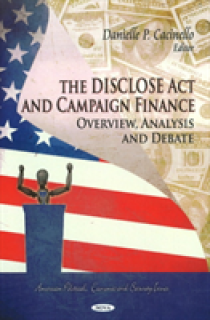 DISCLOSE Act & Campaign Finance