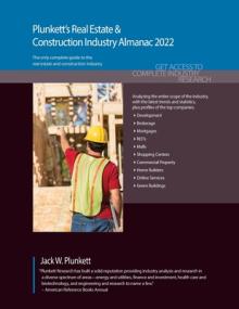 Plunkett's Real Estate & Construction Industry Almanac 2022: Real Estate & Construction Industry Market Research, Statistics, Trends & Leading Compani