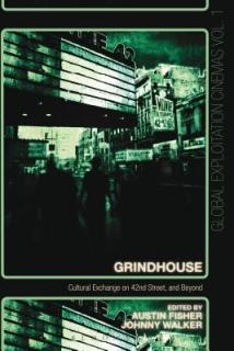 Grindhouse: Cultural Exchange on 42nd Street, and Beyond