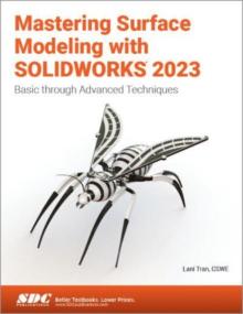 Mastering Surface Modeling with SOLIDWORKS 2023