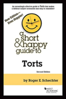 Short & Happy Guide to Torts