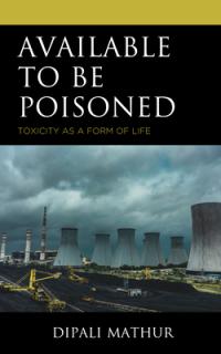 Available to Be Poisoned: Toxicity as a Form of Life