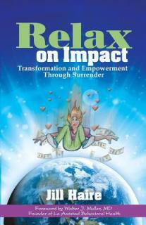 Relax on Impact: Transformation and Empowerment Through Surrender