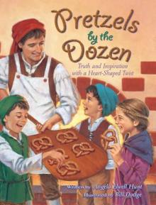Pretzels by the Dozen: Truth and Inspiration with a Heart-Shaped Twist!