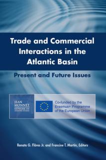 Trade and Commercial Interactions in the Atlantic Basin: Present and Future Issues