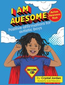 I Am Auesome Positive Affirmations for Autistic Boys: Autism Awareness Book
