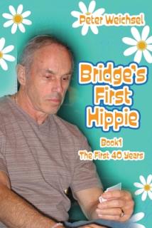 Bridge's First Hippie: Book One