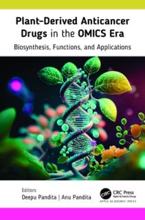 Plant-Derived Anticancer Drugs in the OMICS Era: Biosynthesis, Functions, and Applications