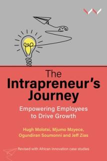The Intrapreneur's Journey: Empowering Employees to Drive Growth