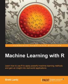 Machine Learning with R: R gives you access to the cutting-edge software you need to prepare data for machine learning. No previous knowledge r