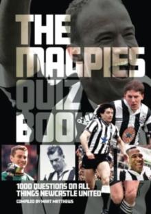 Newcastle United FC Quiz Book