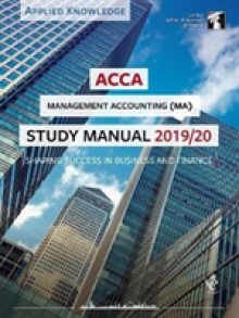 ACCA Management Accounting Study Manual 2019-20