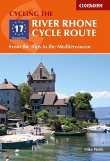 The River Rhone Cycle Route: From the Alps to the Mediterranean