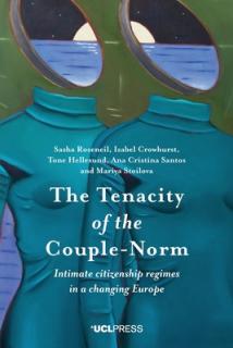 The Tenacity of the Couple-Norm: Intimate citizenship regimes in a changing Europe