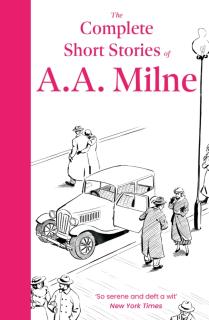 Complete Short Stories of A. A. Milne