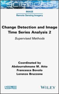 Change Detection and Image Time Series Analysis 2: Supervised Methods