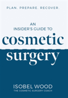 Insider's Guide to Cosmetic Surgery